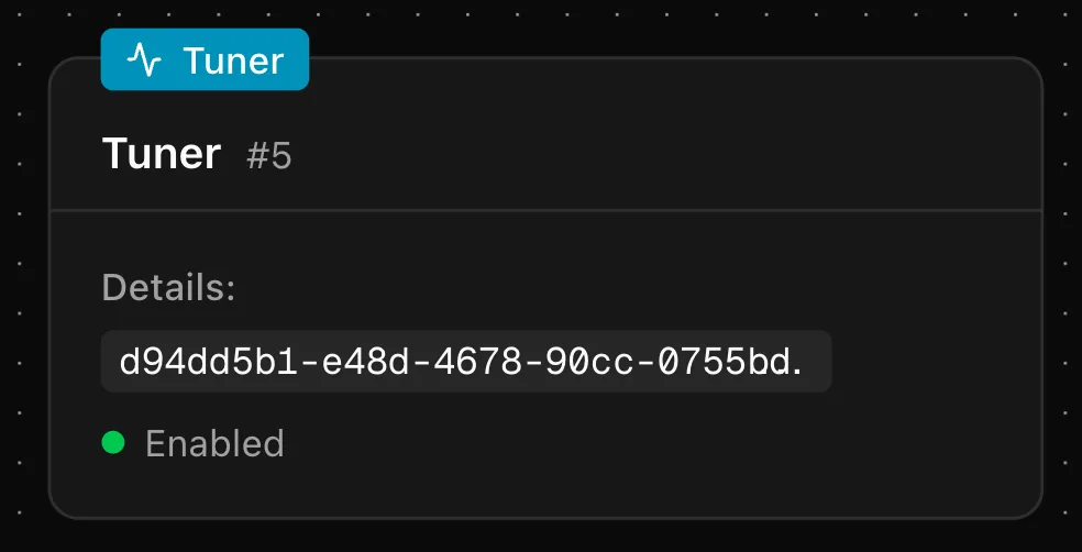 Tuner node on the canvas showing configured and enabled